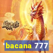 bacana 777